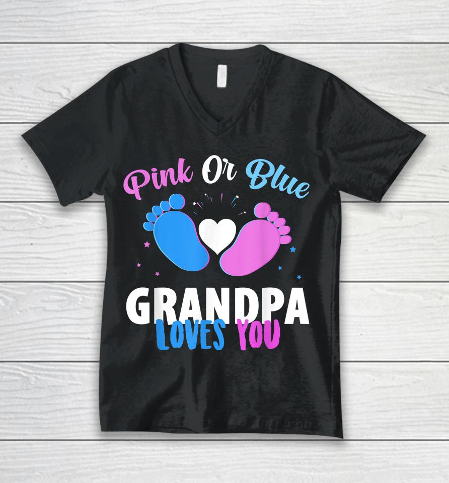 Gender Reveal Party Gifts Pink Or Blue Grandpa Loves You Unisex V-Neck T-Shirt