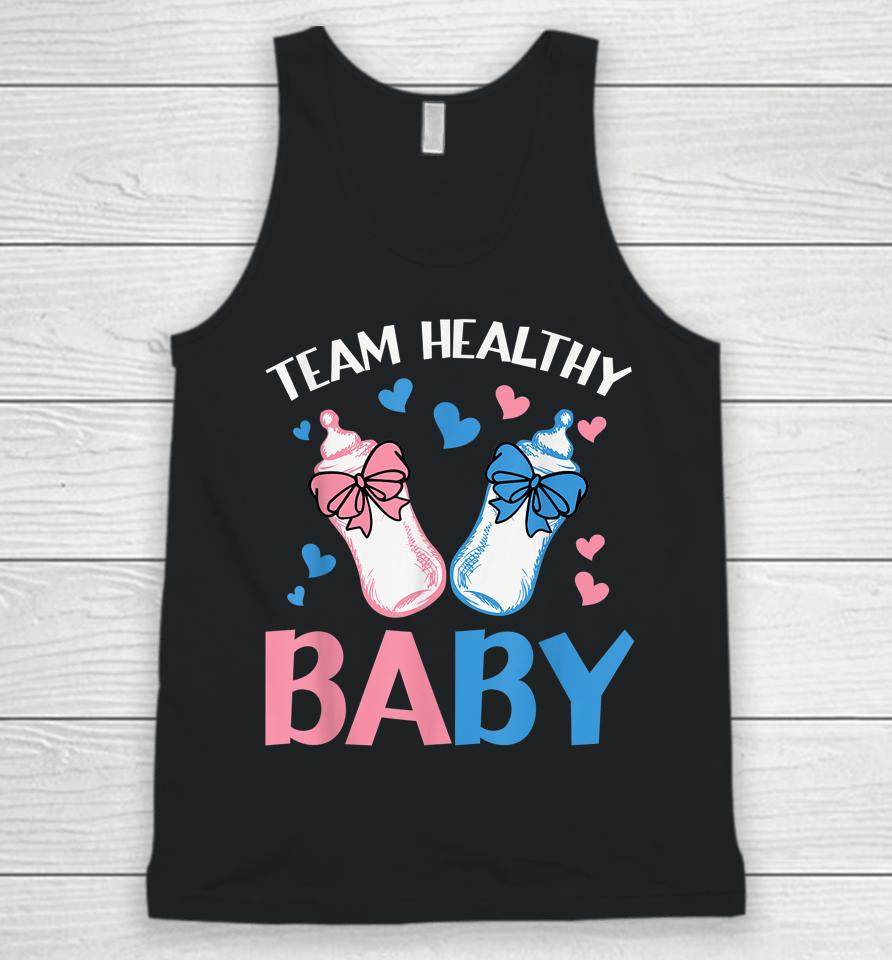 Gender Reveal Party Team Healthy Baby Unisex Tank Top