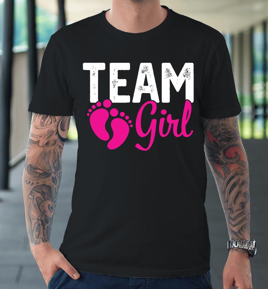 Gender Reveal Team Girl Pink Premium T-Shirt