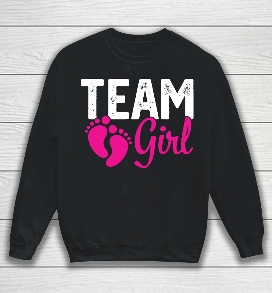 Gender Reveal Team Girl Pink Sweatshirt