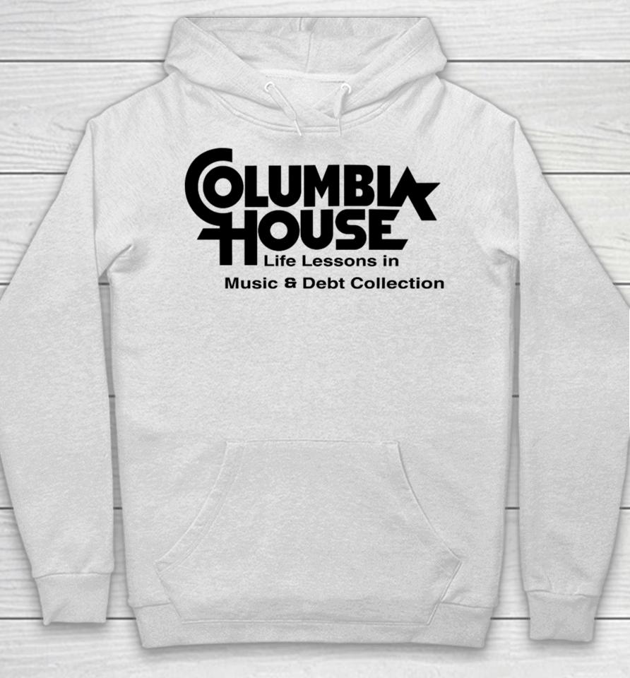 Genx Jono Columbia House Life Lessons In Music &Amp; Debt Collection Hoodie
