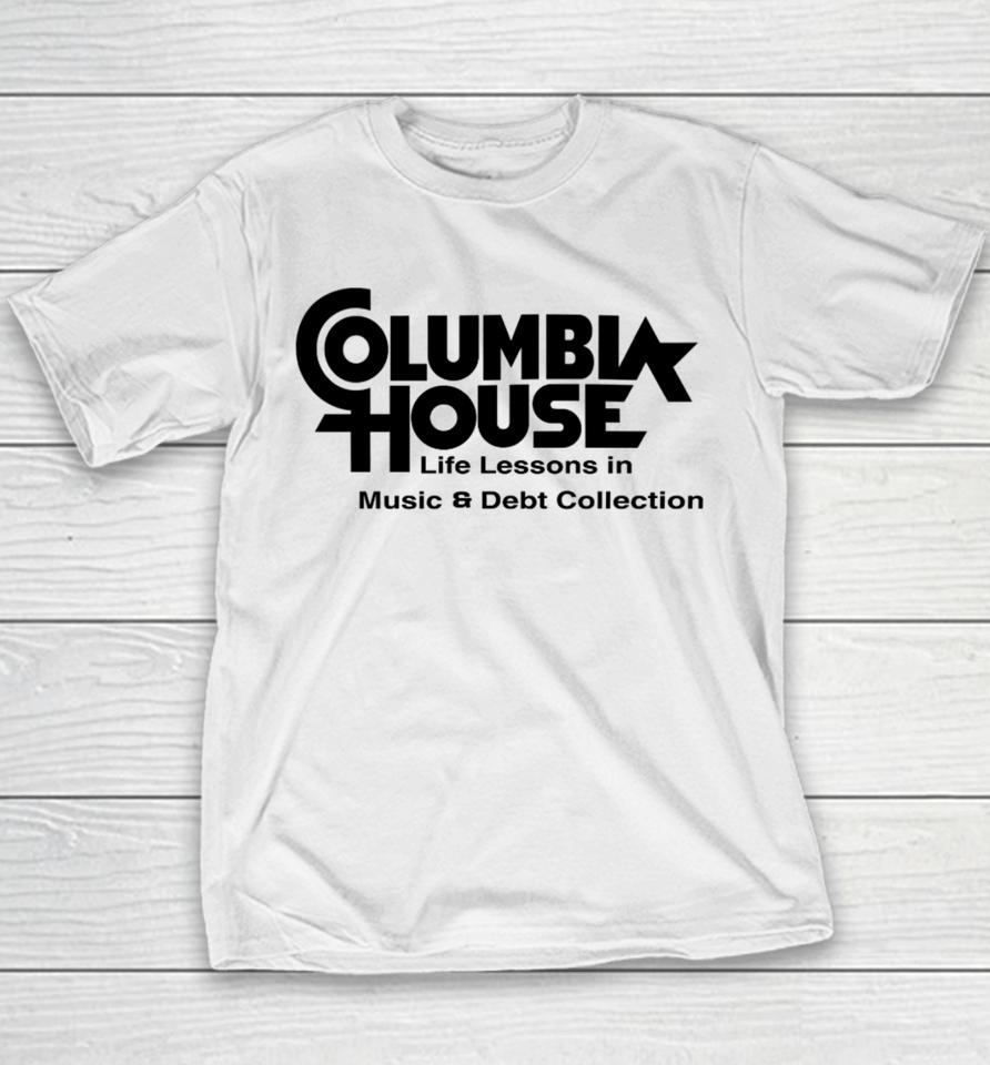 Genx Jono Columbia House Life Lessons In Music &Amp; Debt Collection Youth T-Shirt