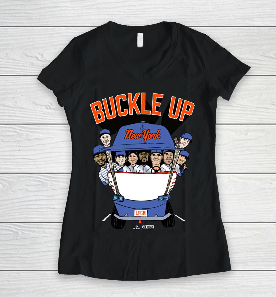 Geny Mets Report Buckle Up New York Women V-Neck T-Shirt