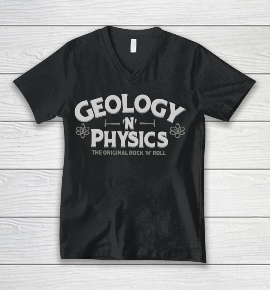Geology And Physics The Original Rock And Roll Unisex V-Neck T-Shirt