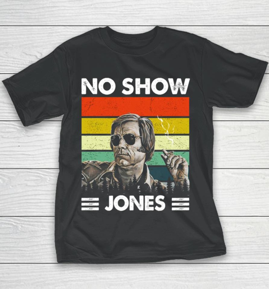George Jones No Show Jones Country Music Legend Notorious Artist Transparent Youth T-Shirt