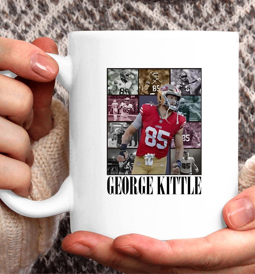 George Kittle 85 San Francisco 49Ers The Eras Tour Coffee Mug