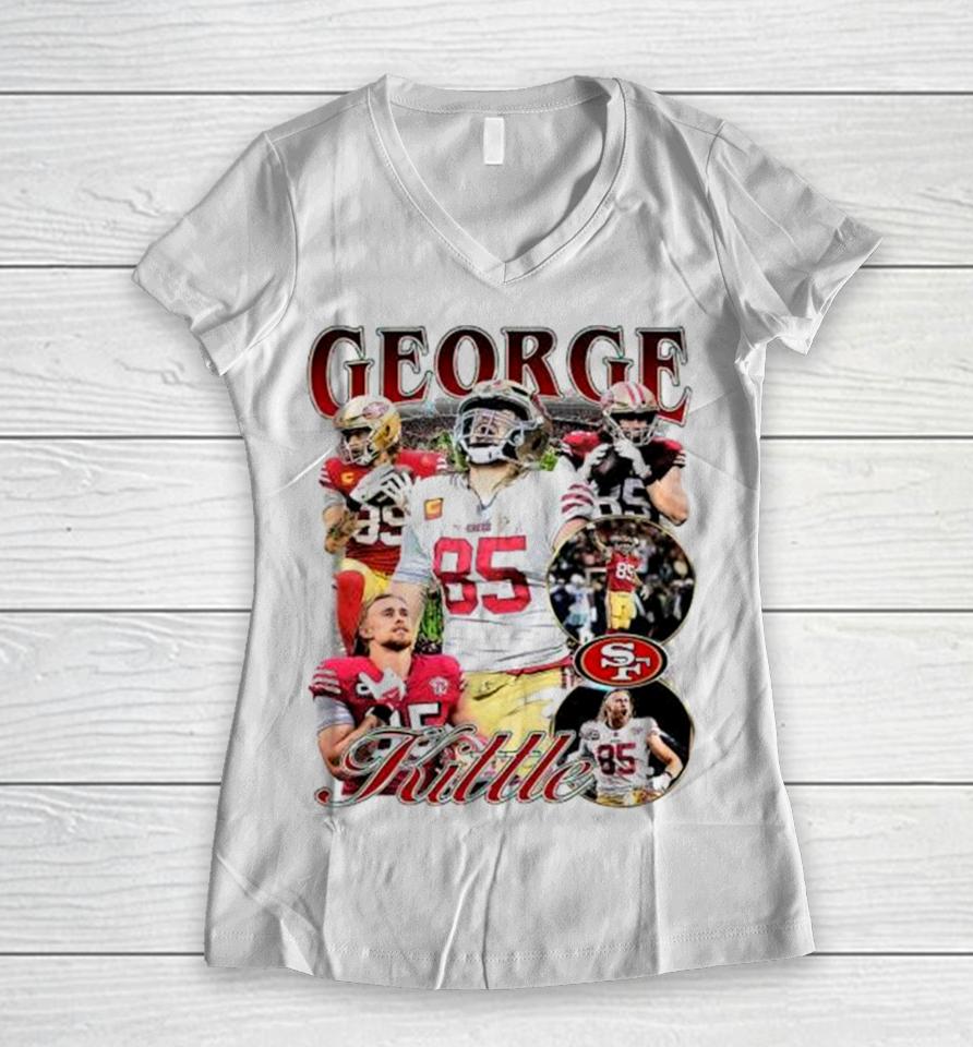 George Kittle San Francisco 49Ers Football Vintage 2023 Women V-Neck T-Shirt