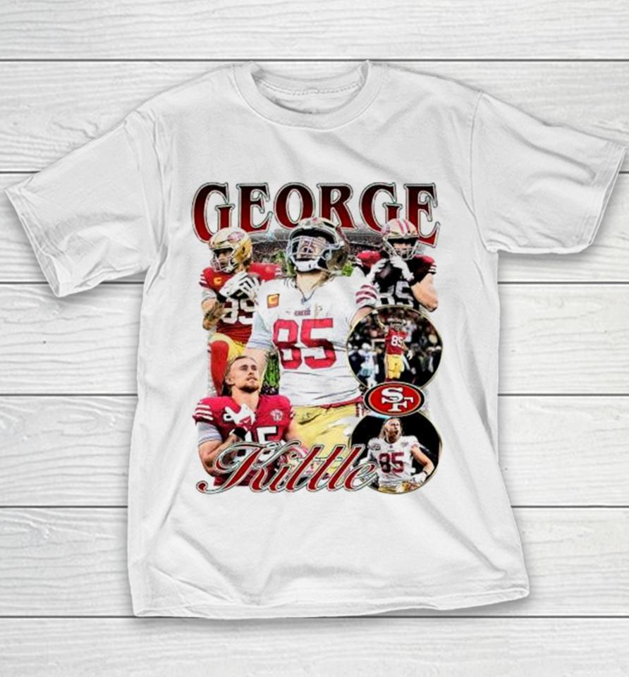 George Kittle San Francisco 49Ers Football Vintage 2023 Youth T-Shirt