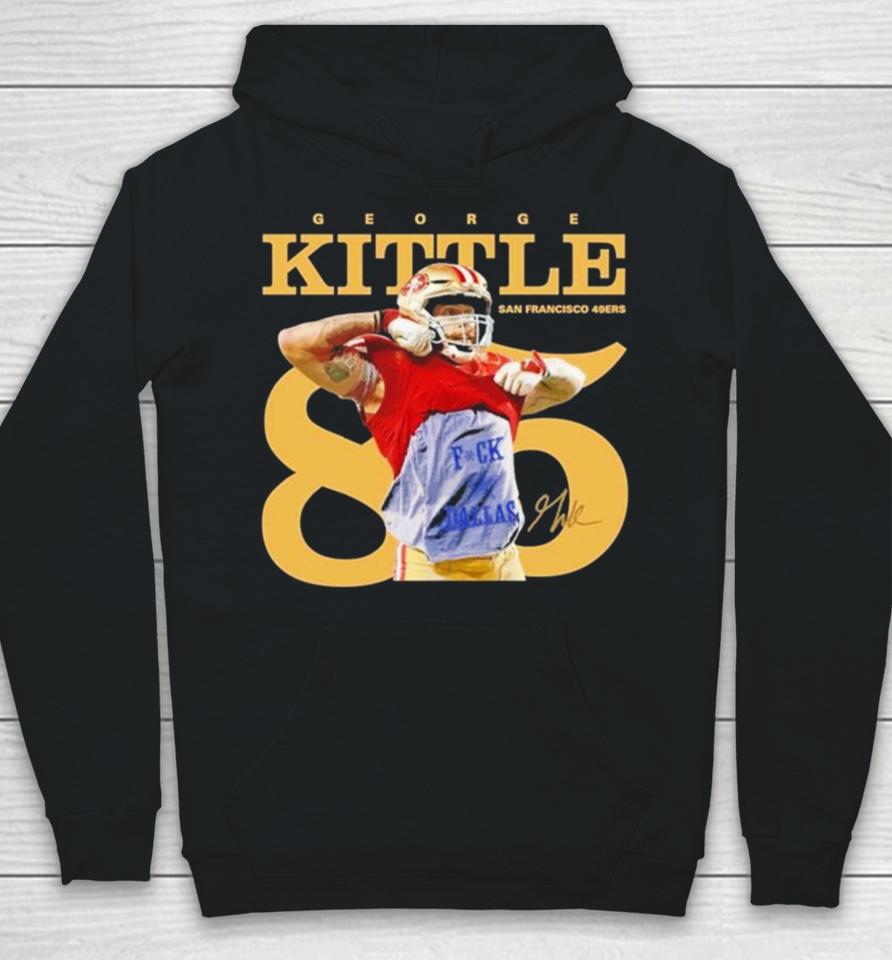George Kittle San Francisco 49Ers Signature 2023 Hoodie