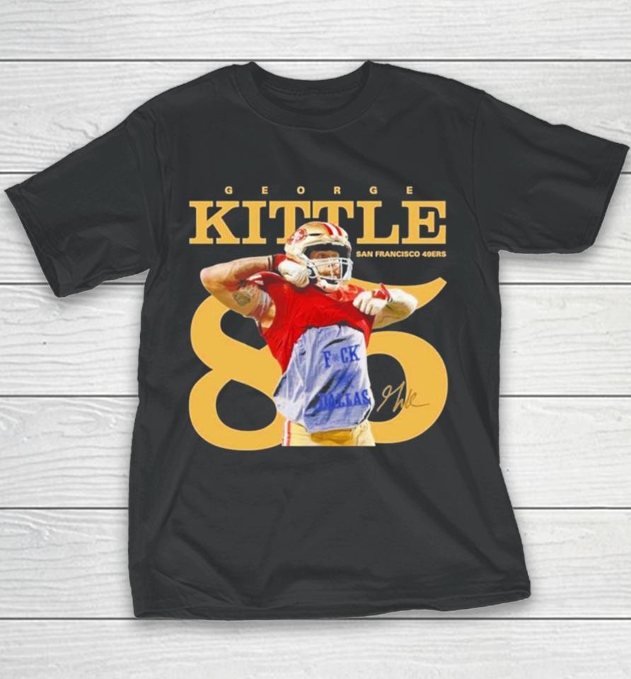 George Kittle San Francisco 49Ers Signature 2023 Youth T-Shirt