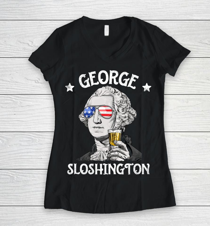 George Sloshington Washington 4Th Of July Usa Flag Women V-Neck T-Shirt
