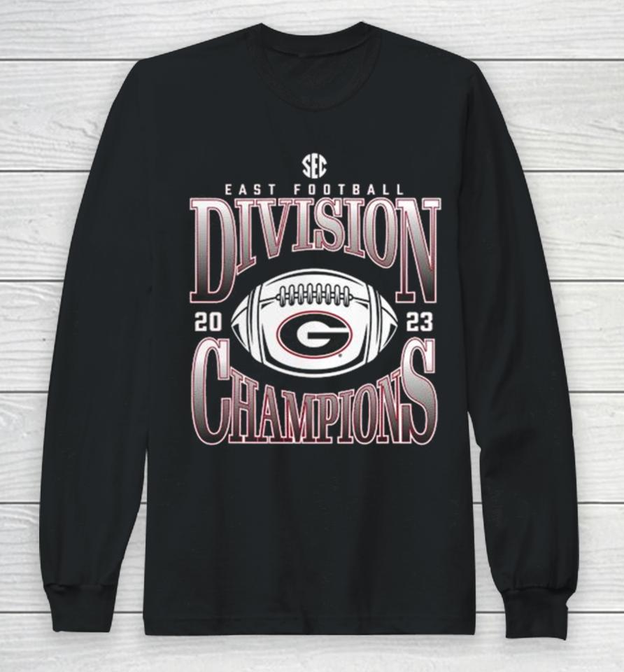 Georgia Bulldogs 2023 Sec East Football Division Champions Long Sleeve T-Shirt