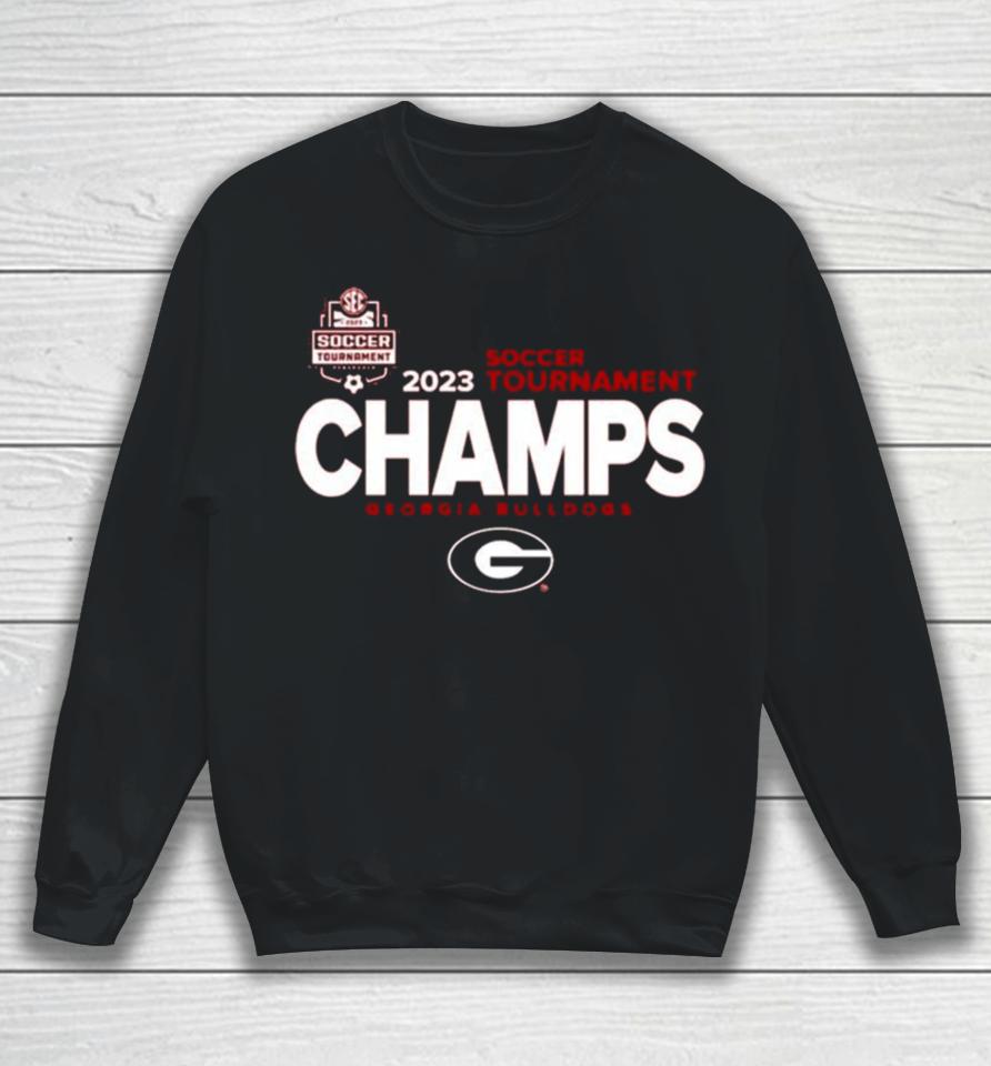 Georgia Bulldogs 2023 Soccer Tournament Champs Sweatshirt