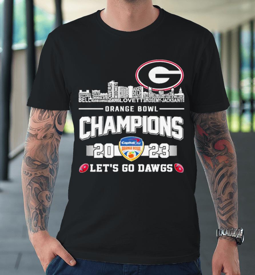 Georgia Bulldogs Football Skyline Players Names 2023 Orange Bowl Champions Let’s Go Dawgs Premium T-Shirt