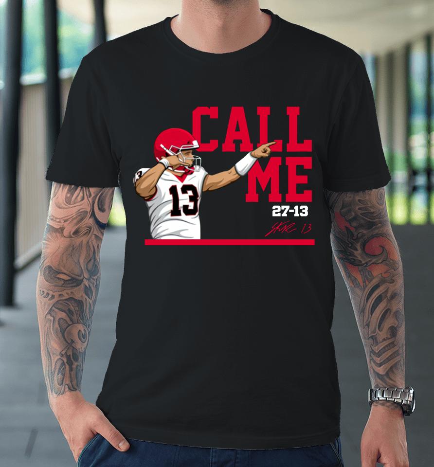 Georgia Bulldogs Stetson Bennett Call Me Premium T-Shirt
