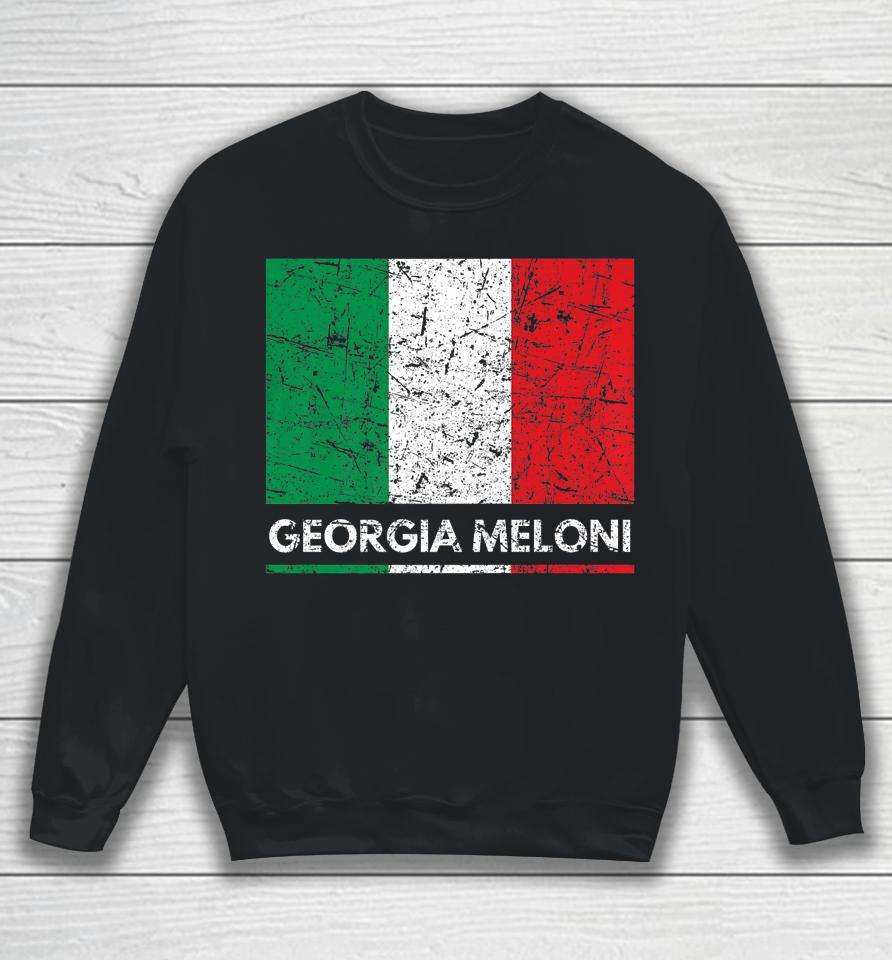 Georgia Meloni Italian Hero Flag Sweatshirt