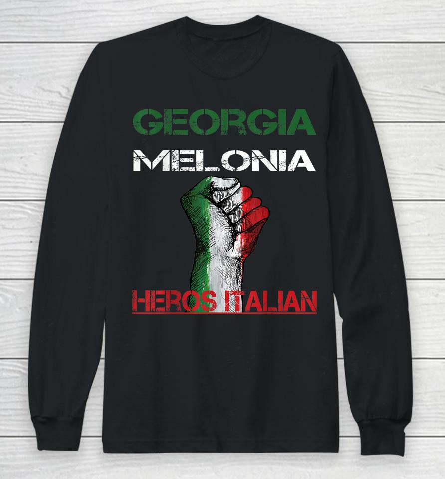 Georgia Meloni Italian Hero Long Sleeve T-Shirt