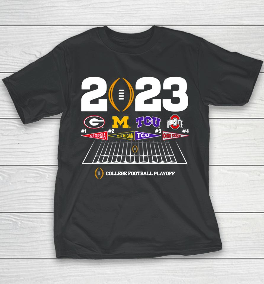 Georgia Michigan Tcu Ohio State College Football Playoff 4 Team Announcement Battle 2023 Youth T-Shirt