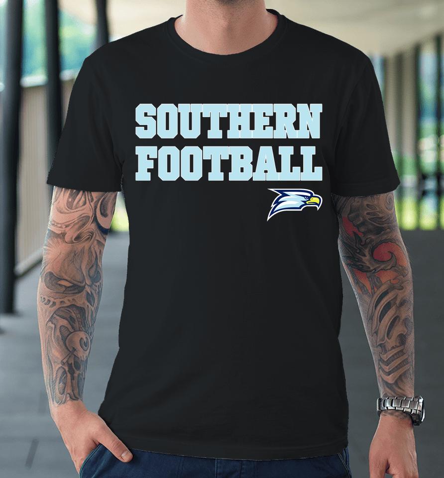 Georgia Southern Eagles Straight Southern Football Premium T-Shirt
