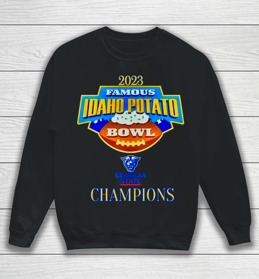 Georgia State Panthers 2023 Famous Idaho Potato Bowl Champions Sweatshirt