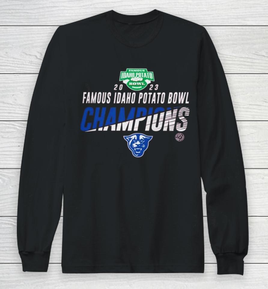 Georgia State Panthers Champions 2023 Famous Idaho Potato Bowl Long Sleeve T-Shirt