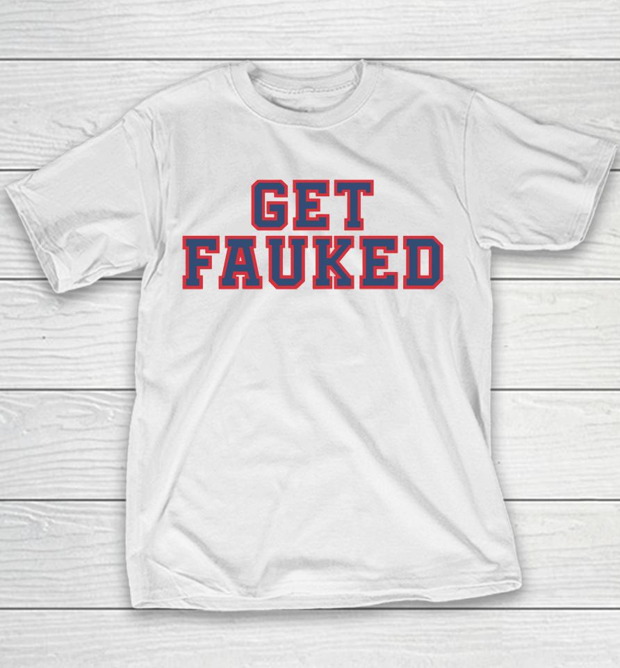 Get Fauked Youth T-Shirt