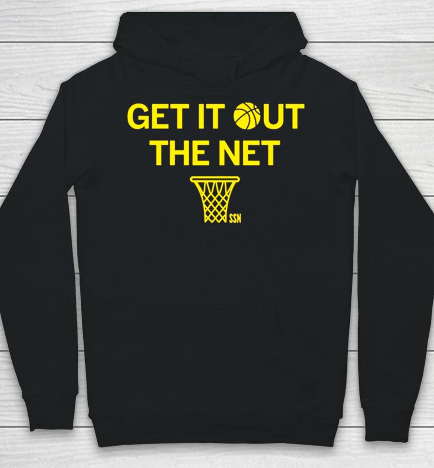 Get It Out The Net Hoodie