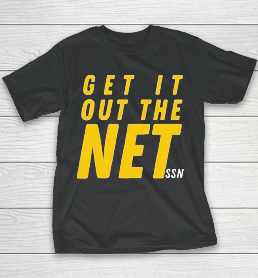 Get It Out The Net Ssn Youth T-Shirt