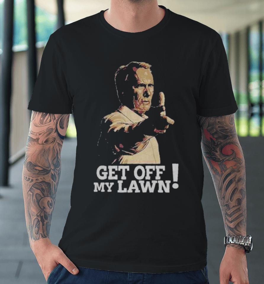 Get Off My Lawn Vintage Premium T-Shirt