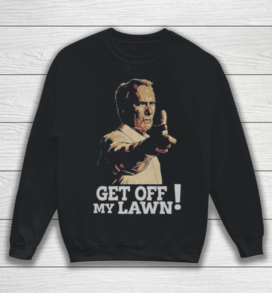 Get Off My Lawn Vintage Sweatshirt