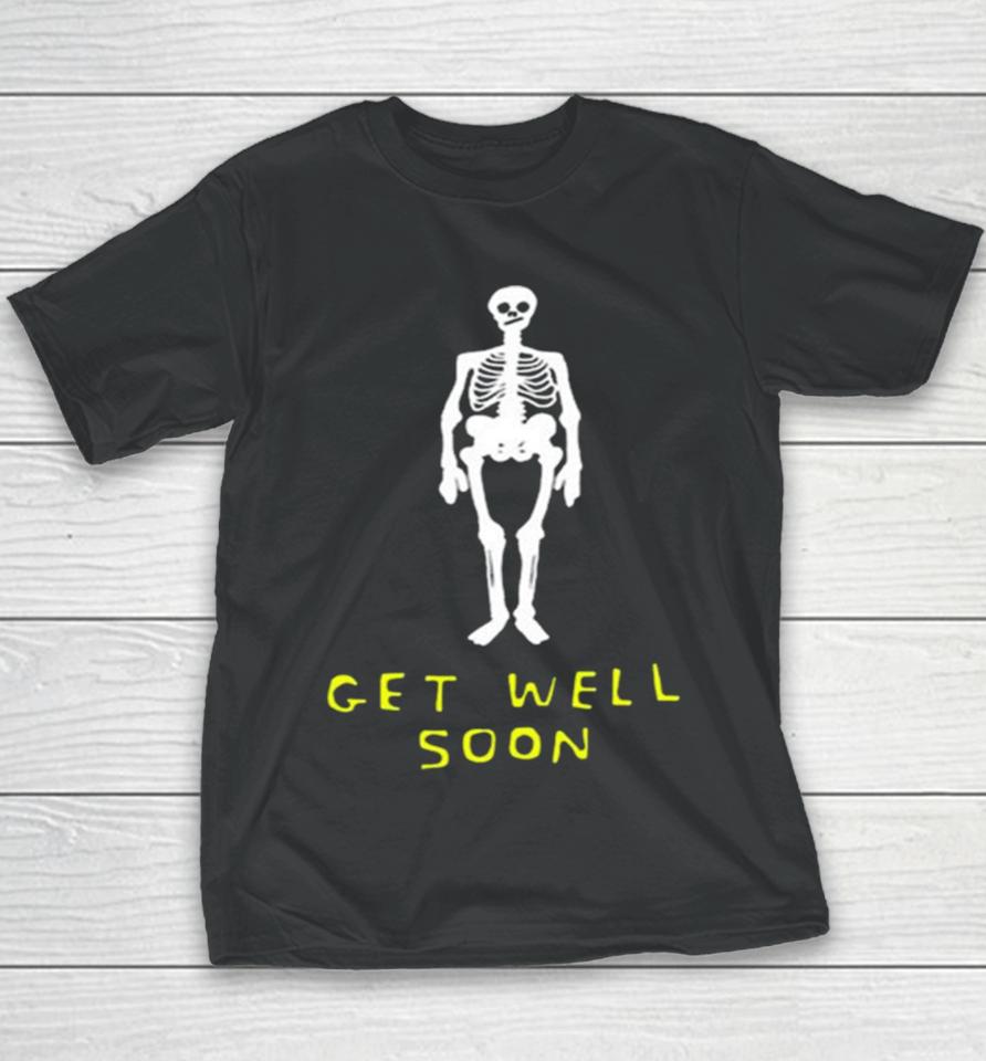Get Well Soon Human Skeleton Youth T-Shirt