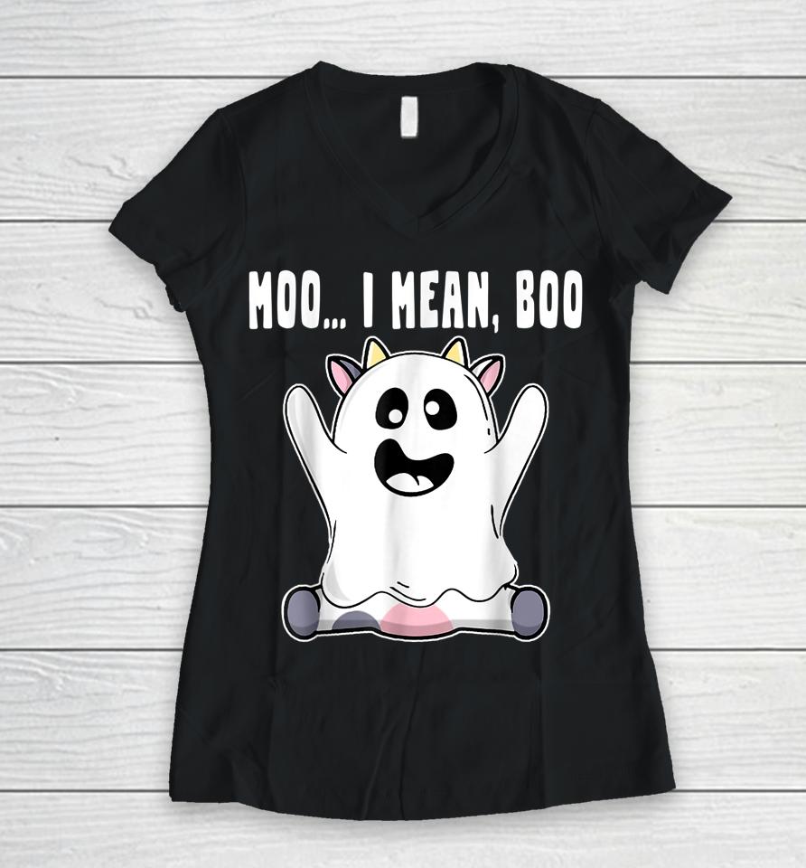 Ghost Cow Moo I Mean Boo Pumpkin Moon Halloween Farmer Gift Women V-Neck T-Shirt