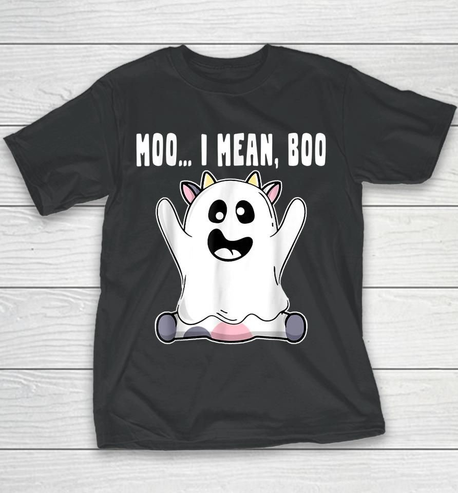 Ghost Cow Moo I Mean Boo Pumpkin Moon Halloween Farmer Gift Youth T-Shirt