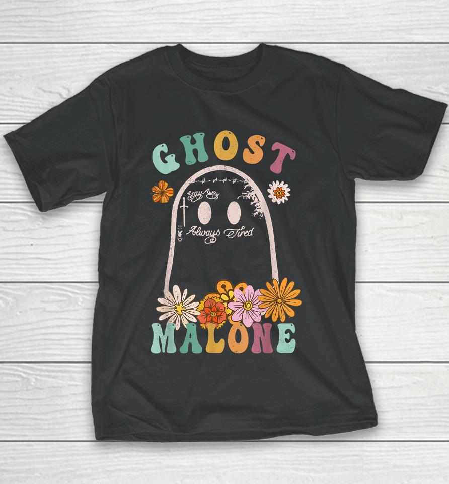 Ghost Malone Fall Season Spooky Halloween Cute Ghost Groovy Youth T-Shirt