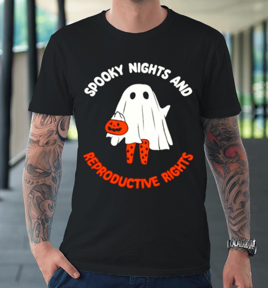 Ghost Spooky Nights And Reproductive Rights Premium T-Shirt