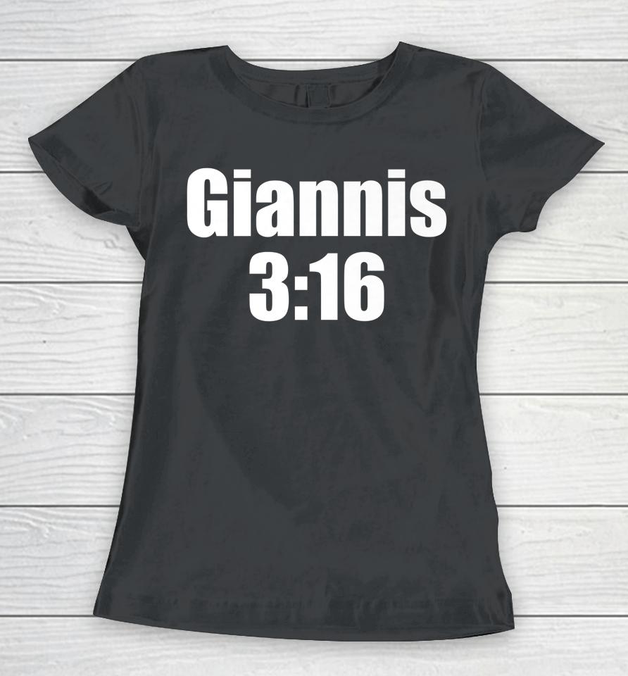 Giannis 3:16 Women T-Shirt
