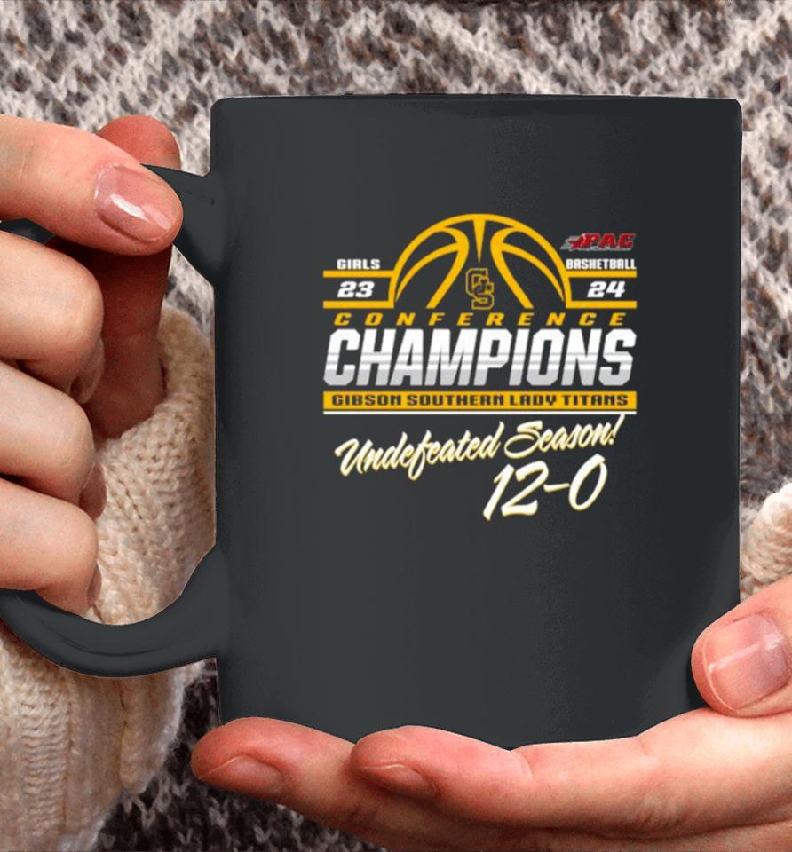 Gibson Southern Lady Titans 2024 Ihsaa State Girl Basketball Conference Champions Undefeated Season 12 0 Coffee Mug
