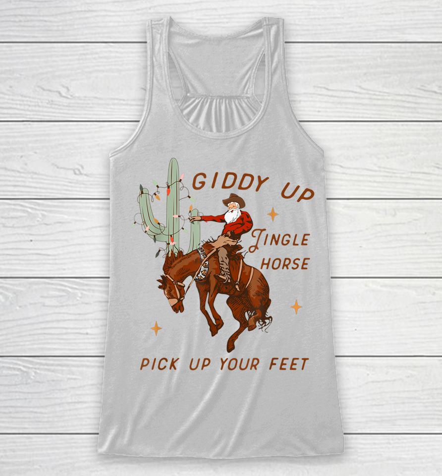 Giddy Up Jingle Horse Pick Up Your Feet Cowboy Santa Xmas Racerback Tank