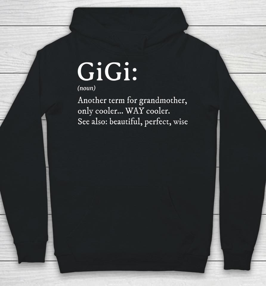 Gigi Definition Gift Grandma Birthday Hoodie
