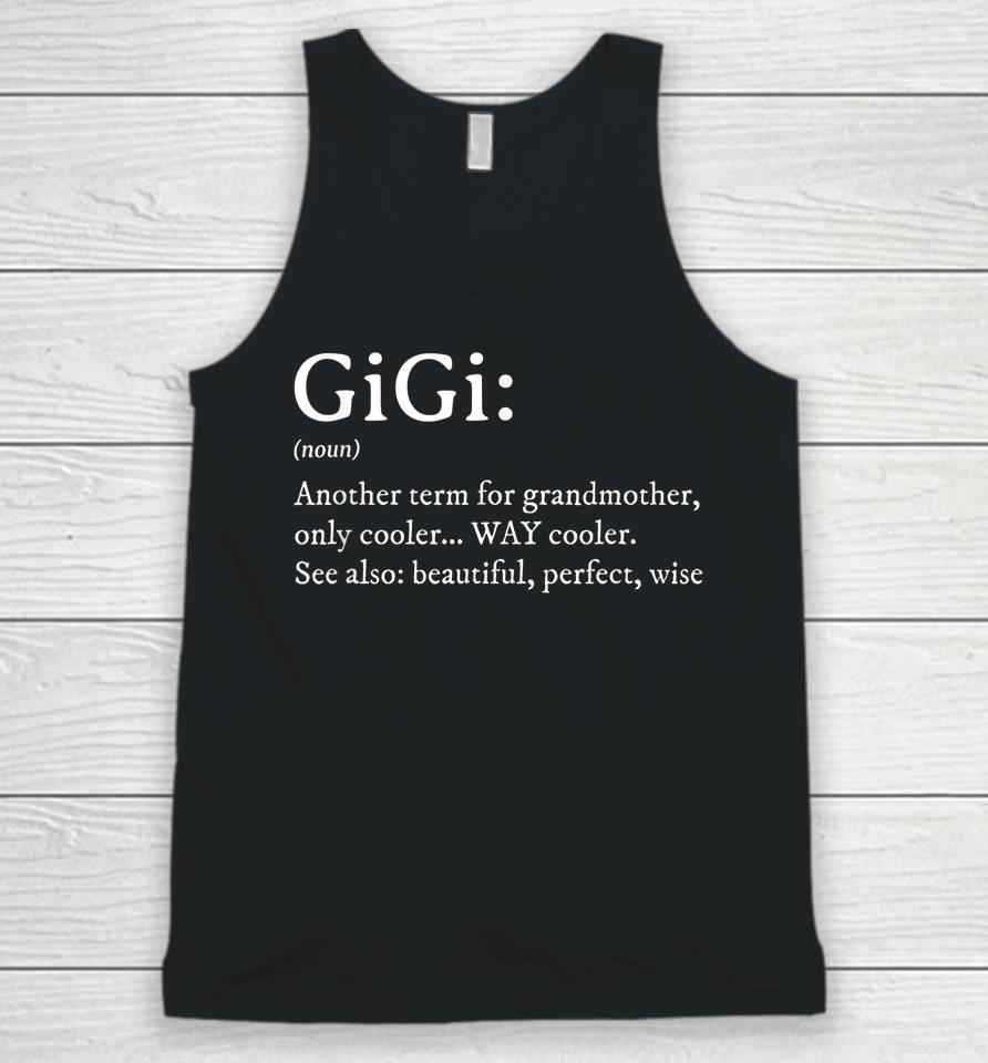 Gigi Definition Gift Grandma Birthday Unisex Tank Top