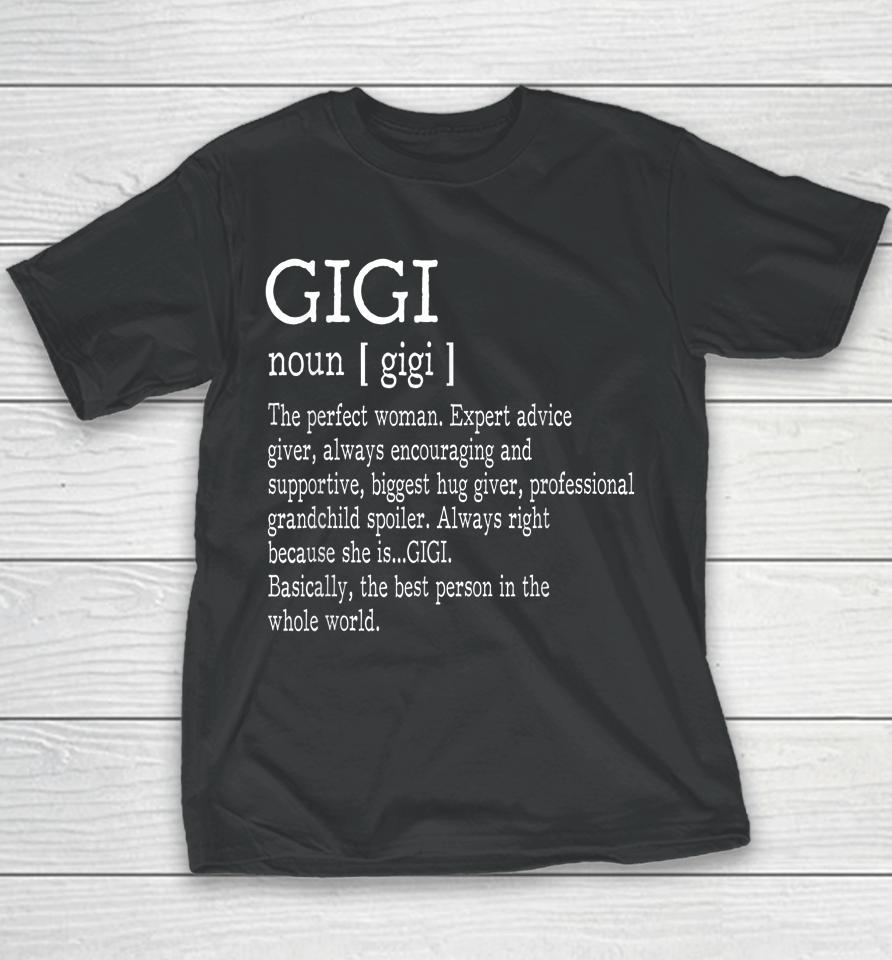 Gigi Definition Grandma Mother Day Youth T-Shirt