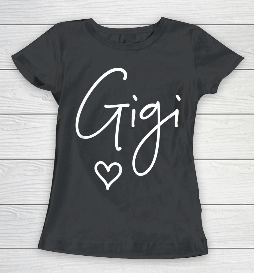 Gigi Grandma Mother's Day Women T-Shirt