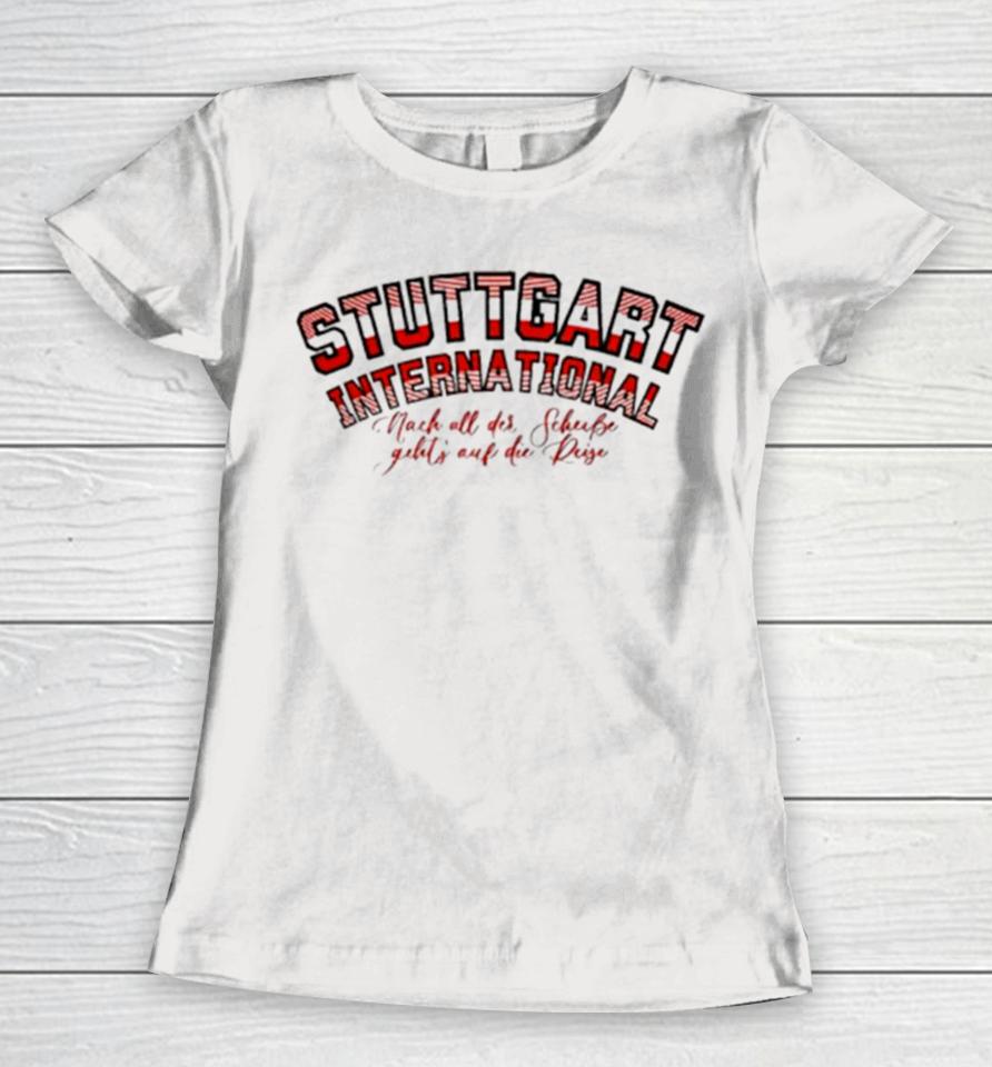 Ginaletters Stuttgart International Women T-Shirt