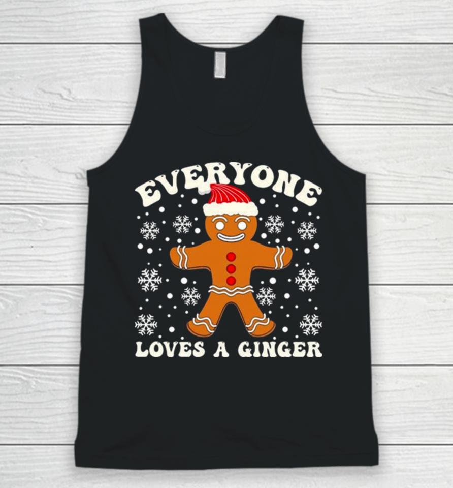 Gingerbread Everyone Loves A Ginger Christmas Unisex Tank Top