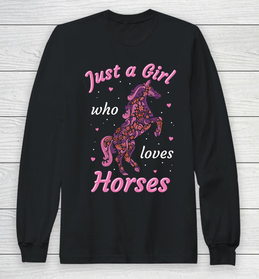 Girl Who Loves Horses Equestrian Horse Design For Girls Long Sleeve T-Shirt