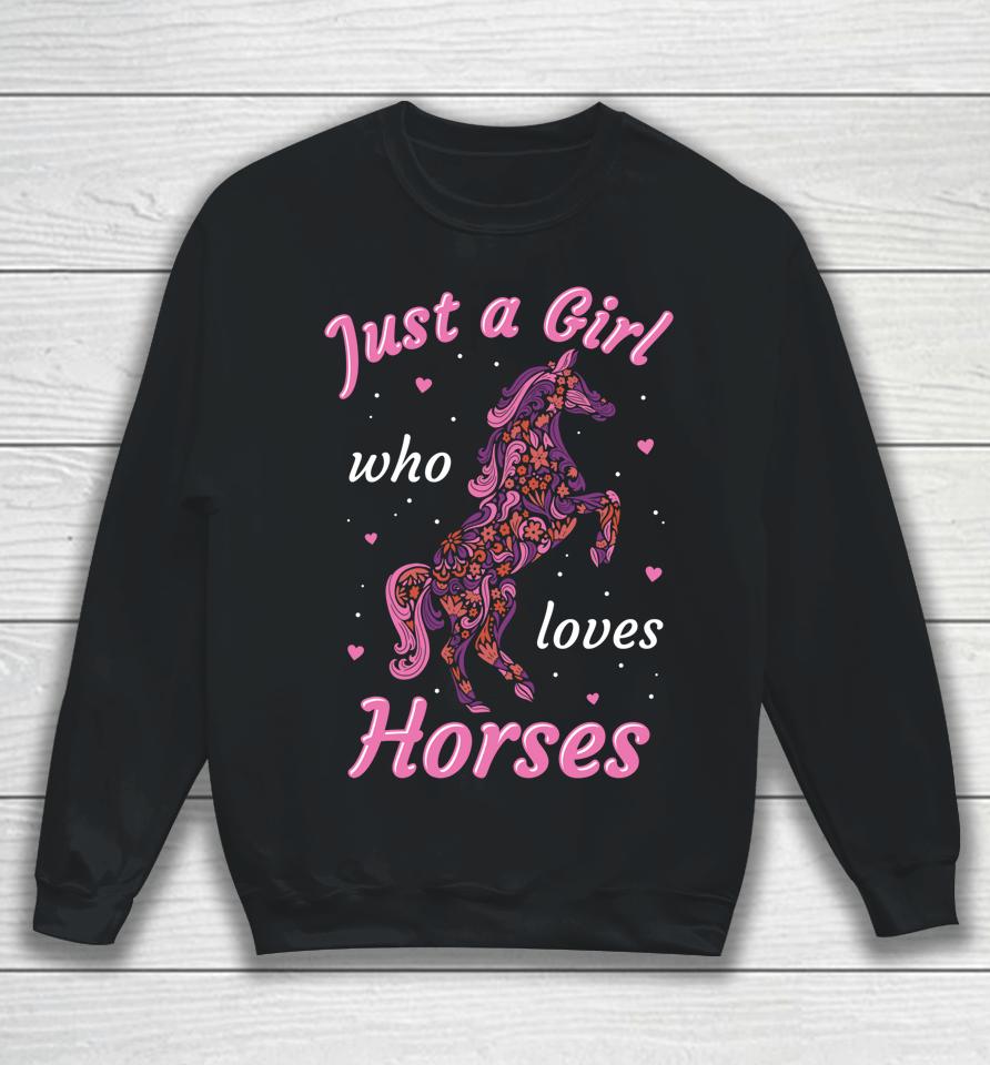 Girl Who Loves Horses Equestrian Horse Design For Girls Sweatshirt