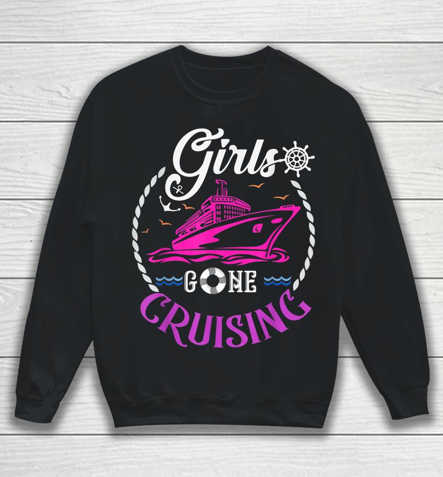 Girls Gone Cruising Sweatshirt
