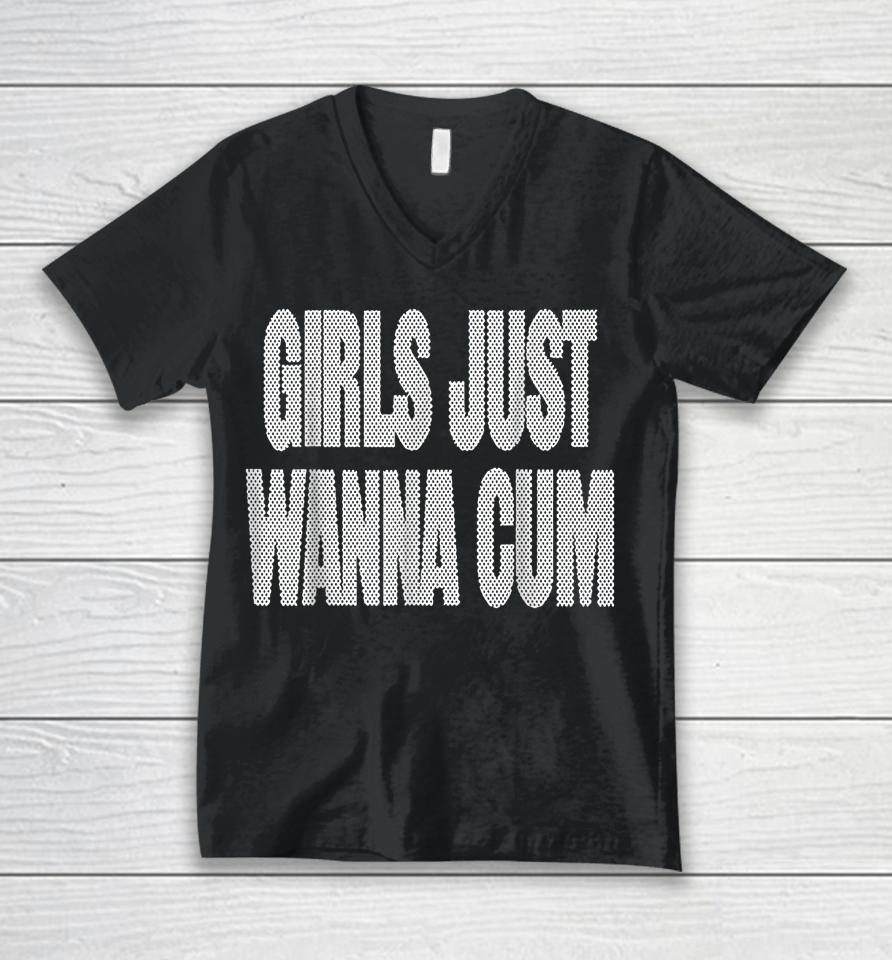 Girls Just Wanna Cum Unisex V-Neck T-Shirt