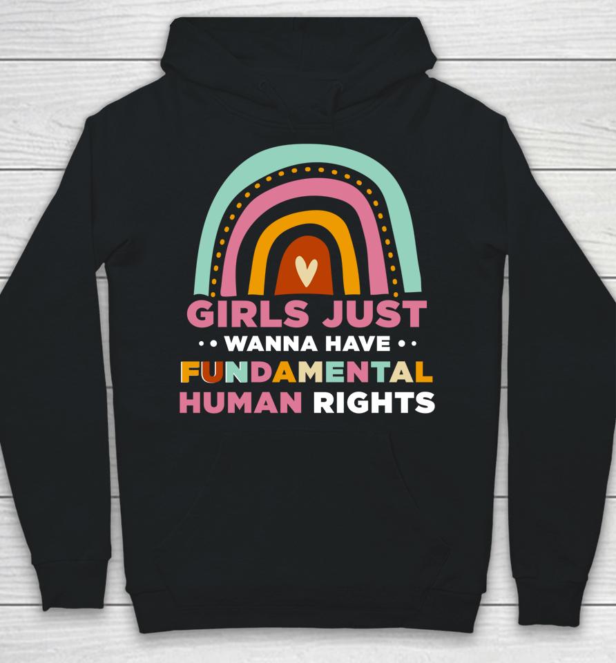 Girls Just Wanna Have Fundamental Rights Hoodie