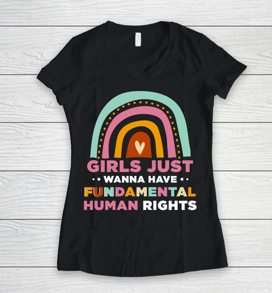 Girls Just Wanna Have Fundamental Rights Women V-Neck T-Shirt